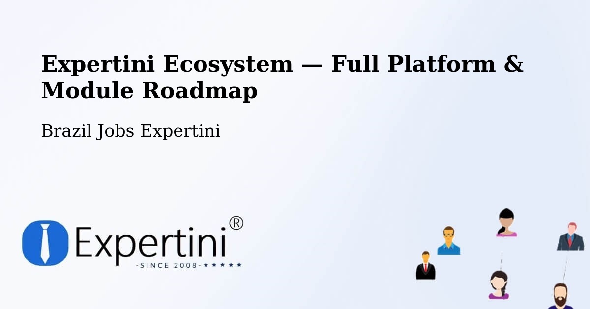 Expertini Ecosystem — Full Platform & Module Roadmap – Brusque